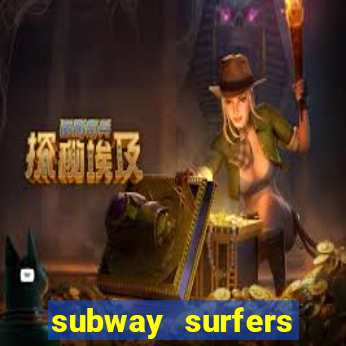 subway surfers dinheiro pix